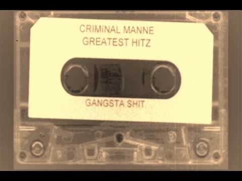 Criminal Manne - Gotta Get Some Cap Remastered