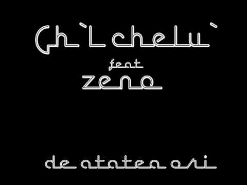 ChL chelu ft. ZeNo- De atatea ori