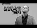 Maher Zain - Always Be There | Vocals Only (No ...