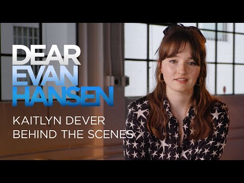 Dear Evan Hansen (Featurette 'Kaitlyn Dever')