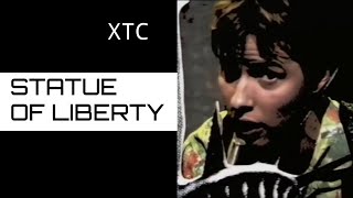 XTC - Statue Of Liberty (Official Video)