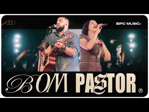 Bom Pastor - IEPC music