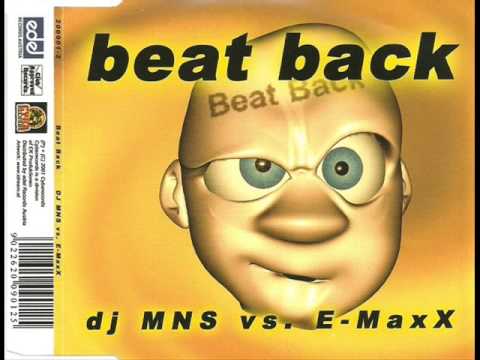 DJ MNS Vs  E Maxx   Beat Back