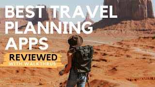 Best Travel Planning Apps: Thorough Reviews of TripAdvisor, Travel Map