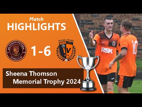 Saltcoats Vics 1 : Irvine Vics 6 - Memorial Trophy - 20th July 2024
