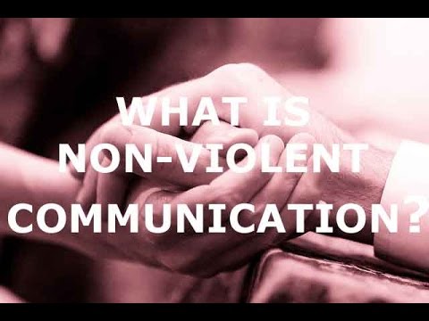What Is Non-Violent Communication?