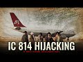 India S Most Unbelievable Hijacking