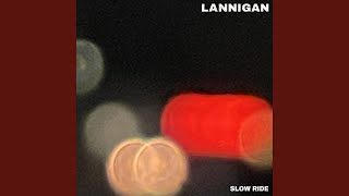 Lannigan - Slow Ride (2026) video