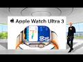Apple Watch Ultra 3 8 LEAKS You NEED To See