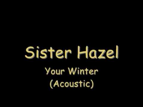 Sister Hazel - Your Winter (Acoustic) [lyrics]