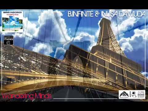 B.Infinite & Inusa Dawuda - Wandering Minds