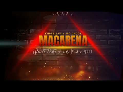 kings X Fy X Mc Daddy Macarena Remix By Dj Grecen