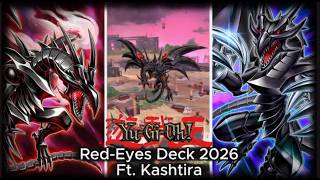 YuGiOh Red-Eyes Deck 2026 - Ft. Kashtira