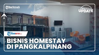 Tak Kalah dengan Hotel, Homestay di Bangka Belitung Bisa Jadi Peluang Usaha yang Menjanjikan