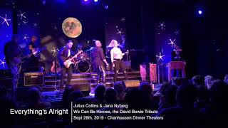 Jana Nyberg and Julius Collins - Everything’s Alright (David Bowie)