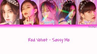 Red Velvet (레드벨벳) – Sassy Me (멋있게) Lyrics (Han|Rom|Eng|Color Coded)