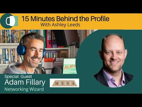 Adam Fillary - LinkedIn Live show '15 Minutes Behind the Profile'