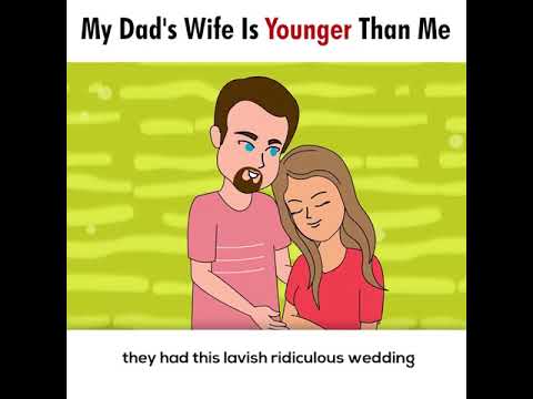 My Dad wife is younger than me,Interesting story must watch