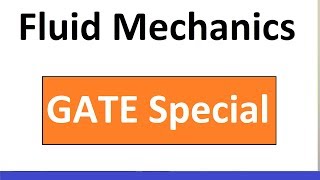 Fluid Mechanics Concept, Formulas Numerical Asked in GATE Previous Year