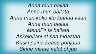 Aikakone - Anna Mun Bailaa Lyrics