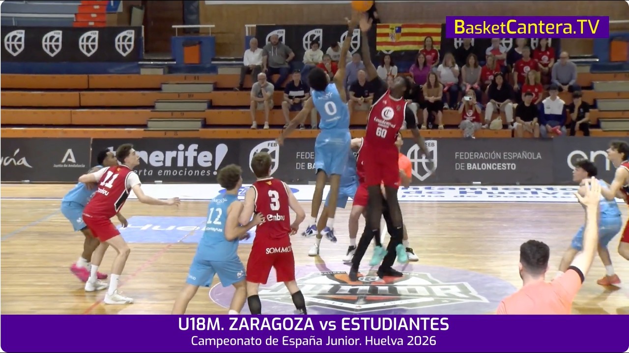 #RESUMEN  U18M. ZARAGOZA vs ESTUDIANTES.- Cpto. España Junior masc. 2026