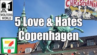 preview picture of video 'Visit Copenhagen - 5 Love & Hates of Copenhagen Denmark'