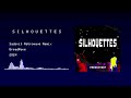 S I L H O U E T T E S SadSvit Retrowave Remix