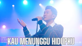 Download lagu Kau Menunggu Hidupku | Army Of God Worship mp3