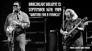 Jerry Garcia Band - "Waiting for a Miracle" ft. Clarence Clemons - GarciaLive Volume 13