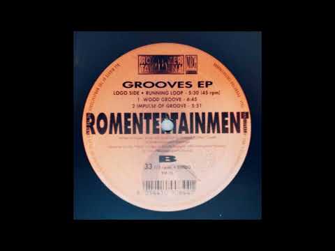Romentertainment - Wood Groove