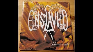 Enslaved - Kleine Seele (1997)