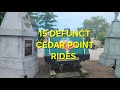 15 Defunct Cedar Point Rides