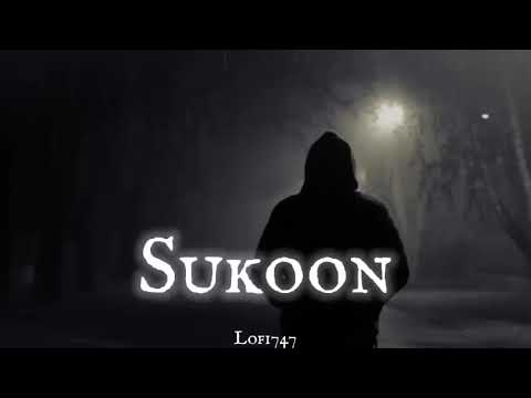 Sukoon Night Mashup | Alone | LoFi747 |
