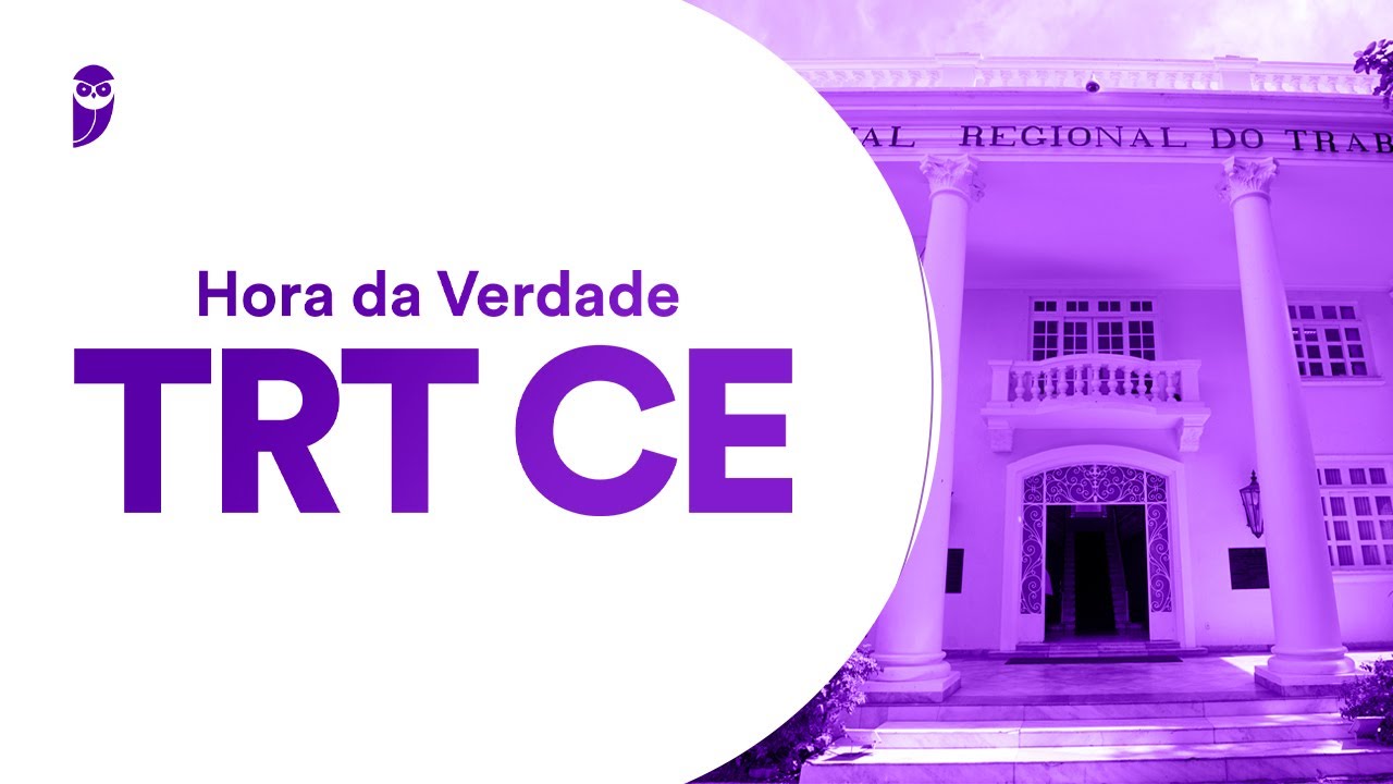 Hora da Verdade TRT CE: Direito Processual do Trabalho - Prof. Bruno Klippel