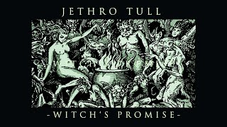 Jethro Tull &#39;Witch&#39;s Promise&#39; (+lyrics)