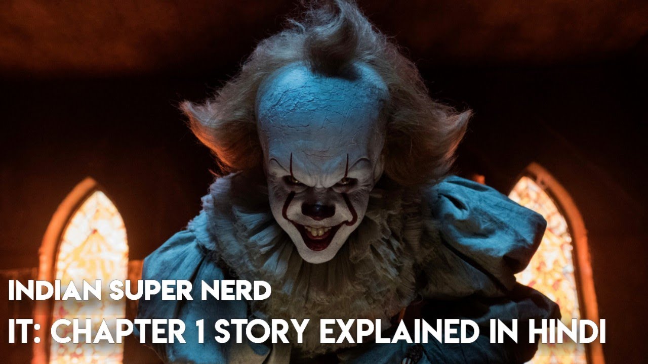 It Explained In Hindi/Urdu (2017) | Indian Super Nerd.