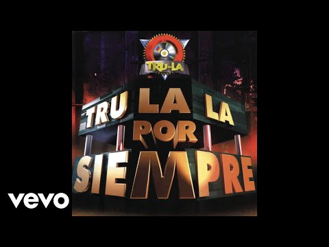 Tru La La - Cambias Mi Amor (Official Audio)