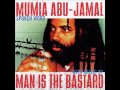Mumia Abu-Jamal - A House Is Not A Home - PowerViolence101 Mumia Abu-Jamal - A House Is Not A Home