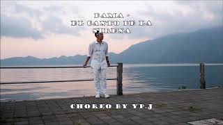 EL CANTO DE LA SIRENA - DAMA | ZUMBA | CHOREOGRAPHY by YP.J