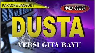 Download lagu Karaoke dangdut Dusta gita bayu reborn... mp3