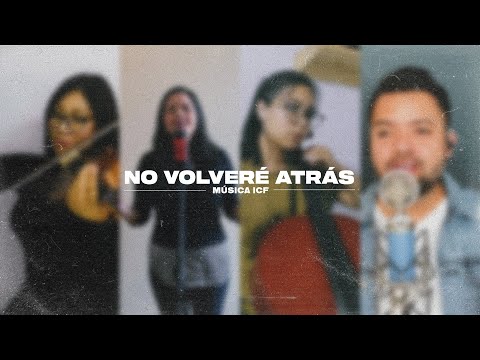 No Volveré Atrás - Conquistando Fronteras