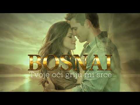 BOSNAI - Tvoje oči griju mi srce (2026)