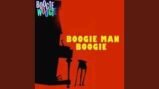 Boogie Man Boogie