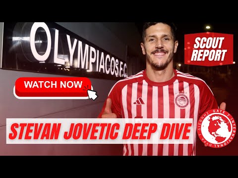 Stevan Jovetic | Olympiacos New Striker | DEEP DIVE