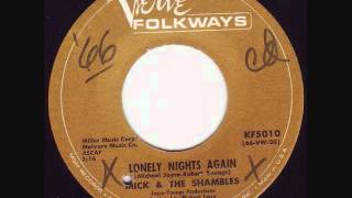 Mick & The Shambles  - Lonely Nights Again