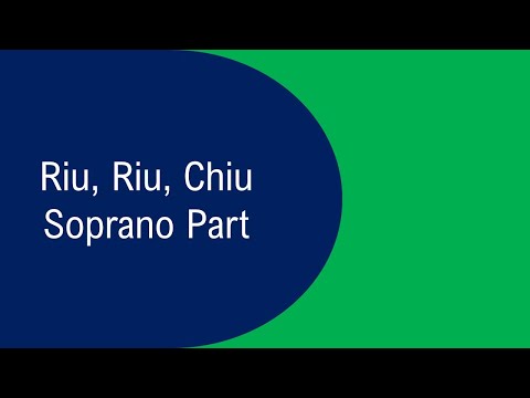 Riu, Riu, Chiu (SATB) Soprano Part