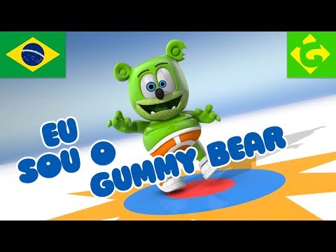 Eu Sou o Gummy Bear - NEW - "Gummy Bear Song" Brazilian Version