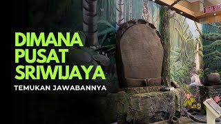 Download lagu Where is the center of Sriwijaya? mp3