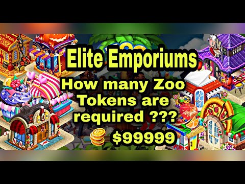 Elite Emporiums II ZooCraft II How much ZooTokens are needed to build???