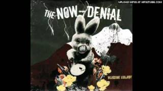 The Now-Denial - Shades of gold and shit